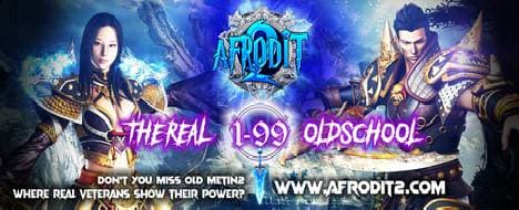 Afrodit2 — Metin2 Oldschool Private Server